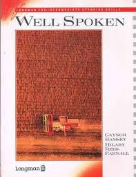 Longman Pre-intermediate Speaking Skills - Well Spoken Longman Pre-intermediate Speaking Skills - Well Spoken
