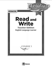 Read and Write Course 1 Grade 6 English Language Learner Teacher Edition - Glencoe Literature Texas Treasures Read and Write Course 1 Grade 6 English Language Learner Teacher Edition - Glencoe Literature Texas Treasures