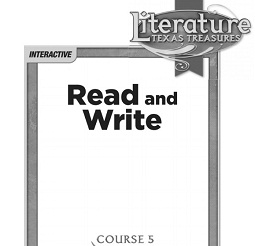 Read and Write Course 5 Grade 10 Student Edition - Glencoe Literature Texas Treasures Read and Write Course 5 Grade 10 Student Edition - Glencoe Literature Texas Treasures