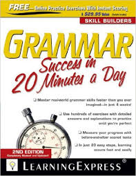 Grammar Success in 20 Minutes a Day 2nd Edition Grammar Success in 20 Minutes a Day 2nd Edition