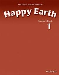 OXFORD Happy Earth 1 Teachers Book OXFORD Happy Earth 1 Teachers Book