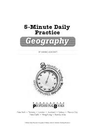 SCHOLASTIC 5 Minute Daily Practice - Geography SCHOLASTIC 5 Minute Daily Practice - Geography