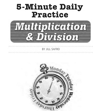 SCHOLASTIC 5 Minute Daily Practice - Multiplication and Division SCHOLASTIC 5 Minute Daily Practice - Multiplication and Division