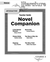 GLENCOE Literature Novel Companion Course 3 Grade 8 Teacher Guide GLENCOE Literature Novel Companion Course 3 Grade 8 Teacher Guide