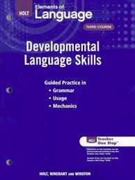 HOLT Element of Language - Developmental Language Skills Practice Course 3 Grade 9