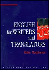 English for Writers and Translators by Robin Macpherson English for Writers and Translators by Robin Macpherson