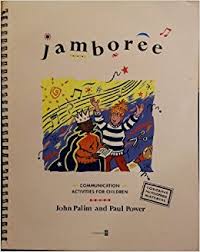 Jamboree Communication Activities for Children by John Palim and Paul Power Jamboree Communication Activities for Children by John Palim and Paul Power