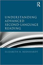 Understanding Advanced Second-Language Reading by Elizabeth B Bernhardt Understanding Advanced Second-Language Reading by Elizabeth B Bernhardt