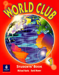 LONGMAN World Club 1 Students Book LONGMAN World Club 1 Students Book