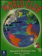 LONGMAN World Club 2 Teachers Resource File LONGMAN World Club 2 Teachers Resource File
