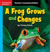 MACMILLAN Leveled Readers Teachers Annotated Editions Grade 1- A Frog Grown and Changes