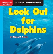MACMILLAN Leveled Readers Teachers Annotated Editions Grade 1- Look Out for Dolphins MACMILLAN Leveled Readers Teachers Annotated Editions Grade 1- Look Out for Dolphins