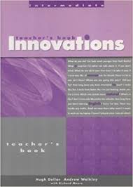 Innovations Intermediate Teachers Book Innovations Intermediate Teachers Book