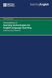Innovations in Learning Technologies for English Language Teaching Innovations in Learning Technologies for English Language Teaching