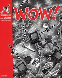 OXFORD WOW Level 1 Workbook OXFORD WOW Level 1 Workbook