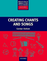 Resource Books for Teachers - Creating Chants and Songs
