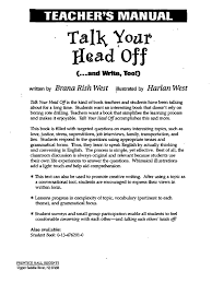 Talk Your Head Off And Write Too Teachers Book Talk Your Head Off And Write Too Teachers Book