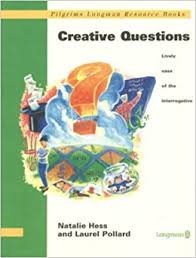 Creative Questions Lively Uses of the Interrogative Creative Questions Lively Uses of the Interrogative