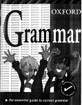 OXFORD Grammar Essential Guide to Correct Grammar OXFORD Grammar Essential Guide to Correct Grammar