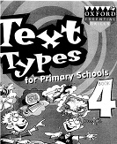 OXFORD ESSENTIAL SKILLS Text Types for Primary Schools 1st Edition Book 4 OXFORD ESSENTIAL SKILLS Text Types for Primary Schools 1st Edition Book 4