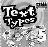 OXFORD ESSENTIAL SKILLS Text Types for Primary Schools 1st Edition Book 5 OXFORD ESSENTIAL SKILLS Text Types for Primary Schools 1st Edition Book 5