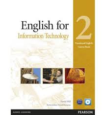 PEARSON LONGMAN English for Information Technology 2 Course Book PEARSON LONGMAN English for Information Technology 2 Course Book