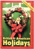 British and American Holidays British and American Holidays