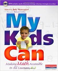 My Kids Can Making Math Accessible to All Learners K-5 by Judy Storeygard My Kids Can Making Math Accessible to All Learners K-5 by Judy Storeygard