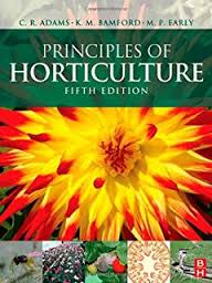 The Principles of Horticulture 5th Edition The Principles of Horticulture 5th Edition