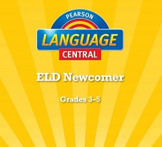 PEARSON Language Central ELD Newcomer Student Edition Grade 3-5 PEARSON Language Central ELD Newcomer Student Edition Grade 3-5