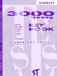 3000 Tests for the First Three Courses of Schools of Languages Elementary Level 2nd Edition Answer Key 3000 Tests for the First Three Courses of Schools of Languages Elementary Level 2nd Edition Answer Key