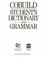 Cobuild Students Dictionary and Grammar Cobuild Students Dictionary and Grammar