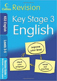 Collins Revision Key Stage 3 English Level 3-5 Revision Guide Workbook and Practice Papers Collins Revision Key Stage 3 English Level 3-5 Revision Guide Workbook and Practice Papers
