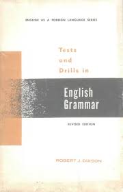 Tests and Drills in English Grammar for Foreign Students Revised Edition Tests and Drills in English Grammar for Foreign Students Revised Edition