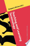 Teaching and Learning Terminology New Strategies and Methods - Benjamins Current Topics 35 Teaching and Learning Terminology New Strategies and Methods - Benjamins Current Topics 35