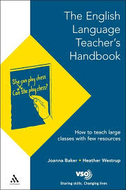 The English Language Teachers Handbook How to Teach Large Classes with Few Resources The English Language Teachers Handbook How to Teach Large Classes with Few Resources