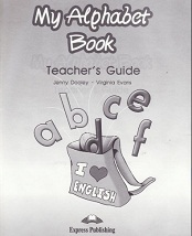 My Alphabet Book Teachers Guide - Jenny Dooley - Virginia Evans My Alphabet Book Teachers Guide - Jenny Dooley - Virginia Evans