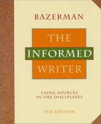 The Informed Writer Using Sources in the Disciplines 5th Edition by Charles Bazerman The Informed Writer Using Sources in the Disciplines 5th Edition by Charles Bazerman