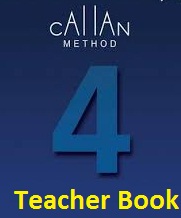Callan Method Stage 4 Teachers Book 2013 Edition Callan Method Stage 4 Teachers Book 2013 Edition