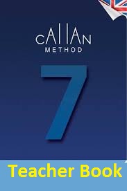 Callan Method Stage 7 Teachers Book 2013 Edition Callan Method Stage 7 Teachers Book 2013 Edition
