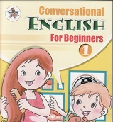 Conversational English for Beginners 1 Conversational English for Beginners 1