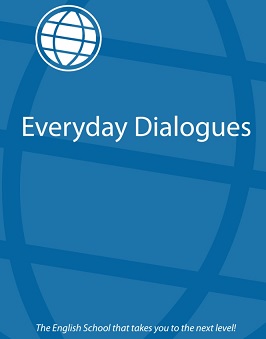 Everyday Dialogues - ESL Library Everyday Dialogues - ESL Library