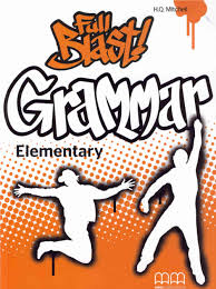 Full Blast Grammar Elementary Full Blast Grammar Elementary