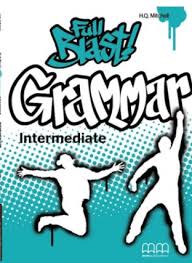 Full Blast Grammar Intermediate Full Blast Grammar Intermediate