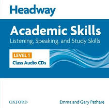 Headway Academic Skills Listening Speaking and Study Skills Level 1 Audio CDs Headway Academic Skills Listening Speaking and Study Skills Level 1 Audio CDs