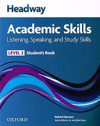 Headway Academic Skills Listening Speaking and Study Skills Level 3 Students Book Headway Academic Skills Listening Speaking and Study Skills Level 3 Students Book
