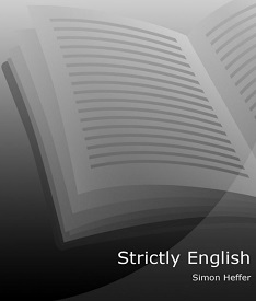 Strictly English The Correct Way to Write And Why It Matters Strictly English The Correct Way to Write And Why It Matters