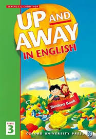 Up and Away in English 3 Student Book Up and Away in English 3 Student Book