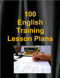 100 English Training Lesson Plans by Jill K Pardini and At-Bashy Naryn 100 English Training Lesson Plans by Jill K Pardini and At-Bashy Naryn
