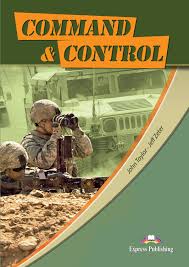 Command and Control Students Book 1 and 2 Command and Control Students Book 1 and 2
